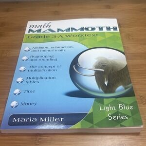 Math Mammoth Grade 3 A Worktext 2024 edition (b&w)